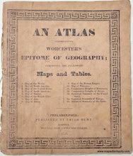 Load image into Gallery viewer, Genuine-Antique-Hand-Colored-Atlas-An-Atlas-accompanying-Worcesters-Epitome-of-Geography-1828-Hunt-Maps-Of-Antiquity