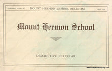Load image into Gallery viewer, Antique-Black-and-White-School-Circular-Mount-Hermon-School-Colleges--1919-Mount-Hermon-School-Maps-Of-Antiquity