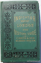 Load image into Gallery viewer, Antique-Folding-City-Map-Tape-Indicator-Map-of-London-and-Visitors-Guide**********-Towns-and-Cities-London-1883-C.-Smith-and-Son-Maps-Of-Antiquity