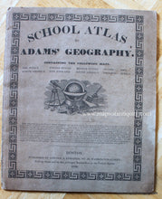 Load image into Gallery viewer, Genuine-Antique-Atlas-School-Atlas-to-Adams'-Geography-1830-Lincoln-&-Edmands-Maps-Of-Antiquity