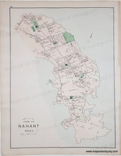 Load image into Gallery viewer, An antique map of the Town of Nahant, Massachusetts, on aged beige paper with fine black lines and small green highlighted areas. The map features a detailed street and boundary layout with a compass rose in the upper right.