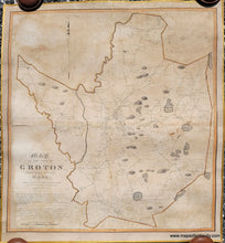 Load image into Gallery viewer, Genuine-Antique-Wall-Map-Map-of-the-Town-of-Groton-Middlesex-County-Massachusetts-Caleb-Butler-1831-Maps-Of-Antiquity