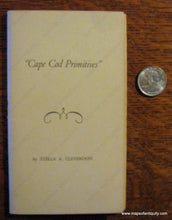 Load image into Gallery viewer, Memorabilia-Cape-Cod-Primitives---c.-1950-Cleverdon-Maps-Of-Antiquity