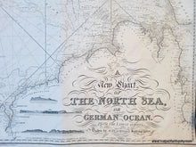 Load image into Gallery viewer, NAU145-Antique-Nautical-Chart-A-New-Chart-of-the-North-Sea--German-Ocean-Europe-General-Nautical-Charts-1840-Blachford-Maps-Of-Antiquity