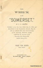 Load image into Gallery viewer, 1894 - The Wreck Of The Somerset Antique Booklet Genuine History