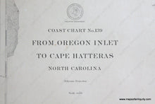Load image into Gallery viewer, Genuine-Antique-Nautical-Chart-From-Oregon-Inlet-to-Cape-Hatteras-1909-U-S-Coast-and-Geodetic-Survey--Maps-Of-Antiquity