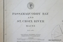 Load image into Gallery viewer, Genuine-Antique-Nautical-Chart-Passamaquoddy-Bay-and-St-Croix-River--1895-U-S-Coast-and-Geodetic-Survey--Maps-Of-Antiquity