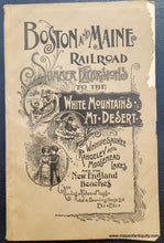 Load image into Gallery viewer, Genuine-Antique-Book-with-Map-Tourist-Map-of-the-Boston-and-Maine-Railroad-1890-Boston-&-Maine-Railroad-Maps-Of-Antiquity