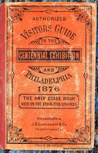 Load image into Gallery viewer, Genuine-Antique-Booklet-with-Maps-Visitors-Guide-to-the-Centennial-Exhibition-and-Philadelphia-1876-Lippincott---Centennial-Guide-Book-Company-Maps-Of-Antiquity