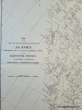 Load image into Gallery viewer, 1890 - Map Of The First Or Southeastern District Alaska Prepared By U.s. Coast And Geodetic Survey