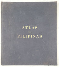 Load image into Gallery viewer, Cover of 'Atlas de Filipinas' with gold text on a dark background
