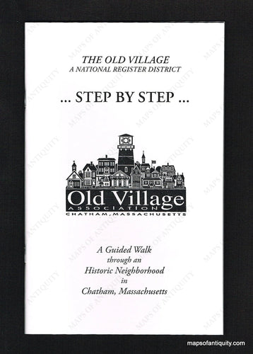 Black-and-White-paperback-book.-The-Old-Village-A-National-Register-District-Step-by-Step-Books-Chatham--Old-Village-Association-Maps-Of-Antiquity