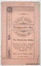 Load image into Gallery viewer, 1884 - Sea Coast Map of the Eastern Railroad from Boston to York Beach in The North Shore of Massachusetts Bay Illustrated Guide - Genuine Antique Tourism Booklet
