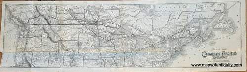 Genuine-Antique-Map-Map-of-the-Canadian-Pacific-Railway-and-its-Connections-1897-International-Railway-Publishing-Co--Maps-Of-Antiquity