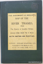 Load image into Gallery viewer, Genuine-Antique-Map-The-Oarsmans-and-Anglers-Map-of-the-River-Thames-from-its-source-to-London-Bridge--England-Antique-Folding-Maps--1920-Stanford-Maps-Of-Antiquity-1800s-19th-century
