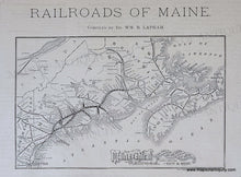 Load image into Gallery viewer, 1884 - Railroads of Maine - Antique Map
