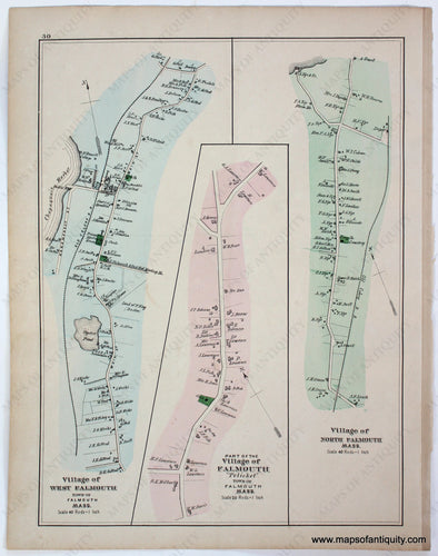 Three street maps, oriented vertically, of Village of West Falmouth, Part of the Village of Falmouth- Teaticket, Village of North Falmouth. Colored in light blue, light pink, and light green (original antique colors) with brighter greens for parks and cemeteries. 