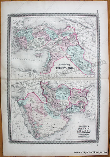 Antique-Hand-Colored-Map-Johnson's-Turkey-in-Asia;-Johnson's-Persia-Arabia-Beloochistan-and-Afghanistan-1880-Alvin-J.-Johnson-&-Son-1800s-19th-century-Maps-of-Antiquity