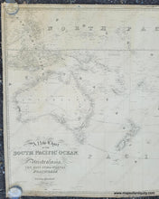 Load image into Gallery viewer, Genuine-Antique-Nautical-Chart-A-New-Chart-of-the-South-Pacific-Ocean-including-Australia-the-East-India-Islands-Polynesia-the-Western-Coast-of-South-America-1849-1855-Imray-Maps-Of-Antiquity
