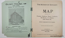 Load image into Gallery viewer, 1898 - The Hudson by Daylight Map from New York Bay to the Head of Tide Water ... also the Names of Prominent Residences, Historic Landmarks, the Old Reaches of the Hudson and Old Indian Names - Antique Map
