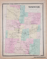 Genuine-Antique-Map-Spencer-(NY)-1869-Beers-Ellis--Soule-Maps-Of-Antiquity