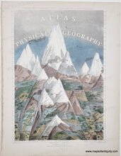 Load image into Gallery viewer, c.1850 - Atlas of Physical Geography title page with Comparative Mountains. - Genuine Antique Print
