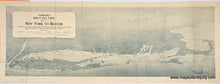 Load image into Gallery viewer, Vintage map print showing a bird's-eye view of New York to Boston, with a large title panel on the left and a detailed coastal illustration in muted green-gray tones on aged beige-yellow paper.
