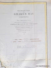Load image into Gallery viewer, Antique--Nautical-Chart-Preliminary-Chart-of-Drake&#39;s-Bay-California-United-States-West-1860-U.S.-Coast-Survey-Maps-Of-Antiquity
