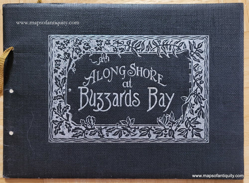 Genuine-Antique-Photogravure-Book-Along-Shore-at-Buzzards-Bay-1896-W.L.-Kelley-Maps-Of-Antiquity