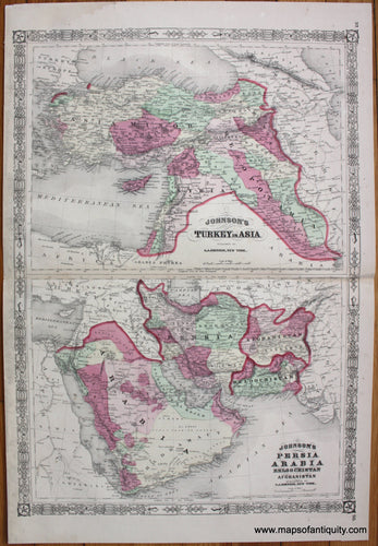 Antique-Hand-Colored-Map-Johnson's-Turkey-in-Asia;-Johnson's-Persia-Arabia-Beloochistan-and-Afghanistan-1867-Alvin-J.-Johnson-&-Son-1800s-19th-century-Maps-of-Antiquity