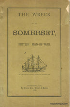Load image into Gallery viewer, Antique-History-Booklet-The-Wreck-of-the-Somerset-United-States--1894-Provincetown-Advocate-Maps-Of-Antiquity
