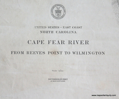 Genuine-Antique-Nautical-Chart-Cape-Fear-River-from-Reeves-Point-to-Wilmington--1911-U-S-Coast-and-Geodetic-Survey---Maps-Of-Antiquity