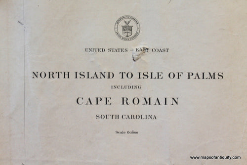 Genuine-Antique-Nautical-Chart-North-Island-to-Island-of-Palms-including-Cape-Romain--1914-U-S-Coast-and-Geodetic-Survey---Maps-Of-Antiquity