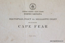 Load image into Gallery viewer, Genuine-Antique-Nautical-Chart-Old-Topsail-Inlet-to-Shallotte-Inlet-including-Cape-Fear--1911-U-S-Coast-and-Geodetic-Survey---Maps-Of-Antiquity
