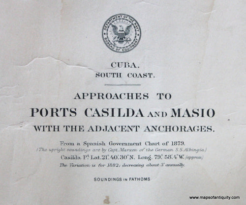 Genuine-Antique-Nautical-Chart-Cuba-South-Coast-Approaches-to-Ports-Casilda-and-Masio-with-the-adjacent-anchorages--1882-U-S-Navy-Hydrographic-Office-Maps-Of-Antiquity