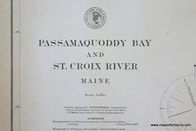 Load image into Gallery viewer, Genuine-Antique-Nautical-Chart-Passamaquoddy-Bay-and-St-Croix-River--1895-U-S-Coast-and-Geodetic-Survey--Maps-Of-Antiquity
