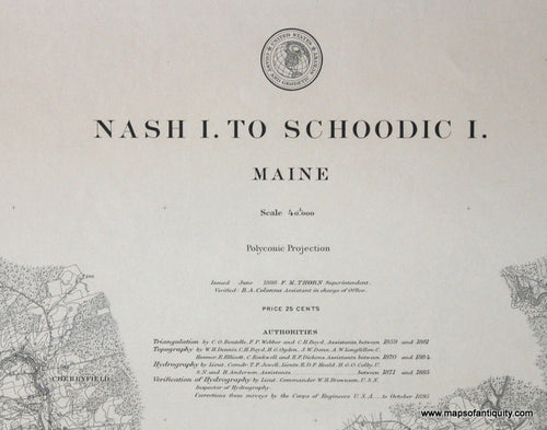 Genuine-Antique-Nautical-Chart-Nash-Island-to-Schoodic-Island--1888-U-S-Coast-and-Geodetic-Survey--Maps-Of-Antiquity