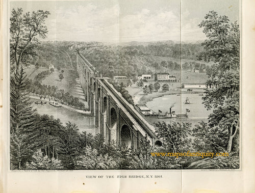 Antique-Tinted-Engraving-View-of-High-Bridge-NY-1861**********-New-York--1862-Valentine's-Manual-Maps-Of-Antiquity