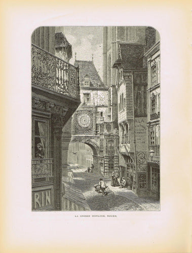 Genuine-Antique-Print-La-Grosse-Horloge-Rouen--France--1878-Picturesque-Europe-Maps-Of-Antiquity