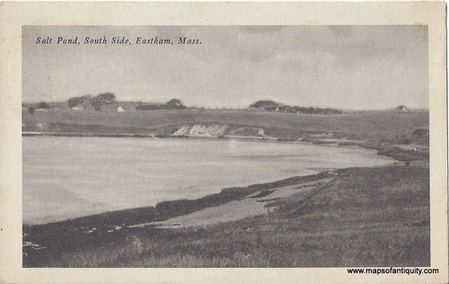 Genuine-Antique-Post-Card-Salt-Pond-South-Side-Eastham-Mass-Antique-Postcard-1915-1930-Knowles-Maps-Of-Antiquity